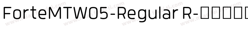 ForteMTW05-Regular R字体转换